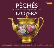 Peches D`Opera. Rossini, Salons og Horn Virtuosi